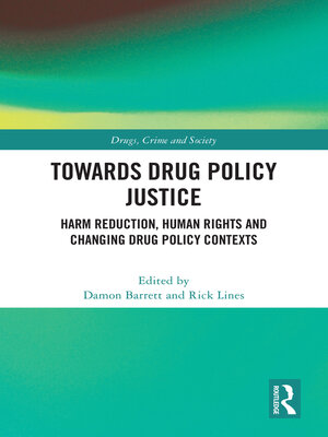 cover image of Towards Drug Policy Justice
